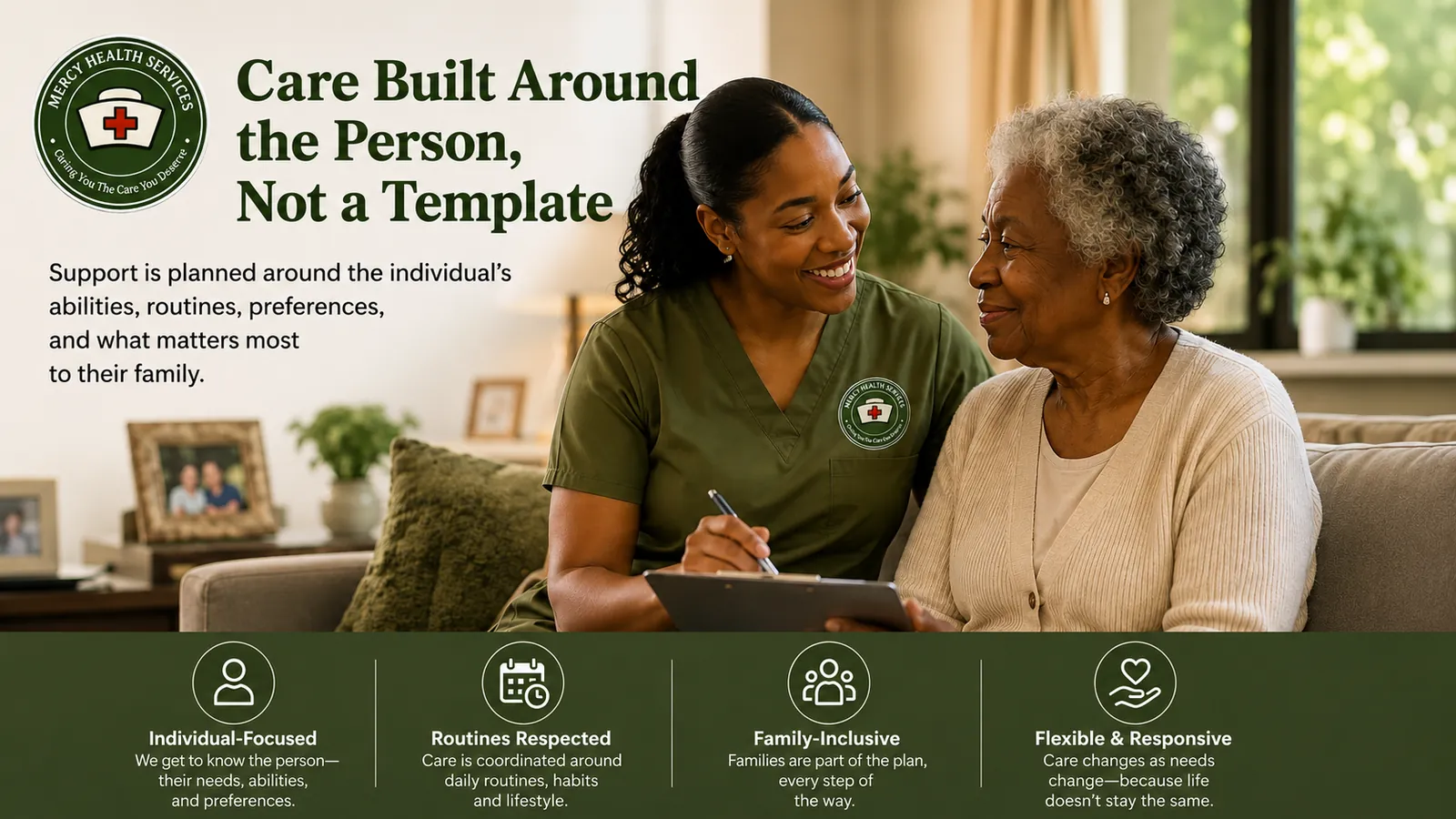 Care built around the person, not a template