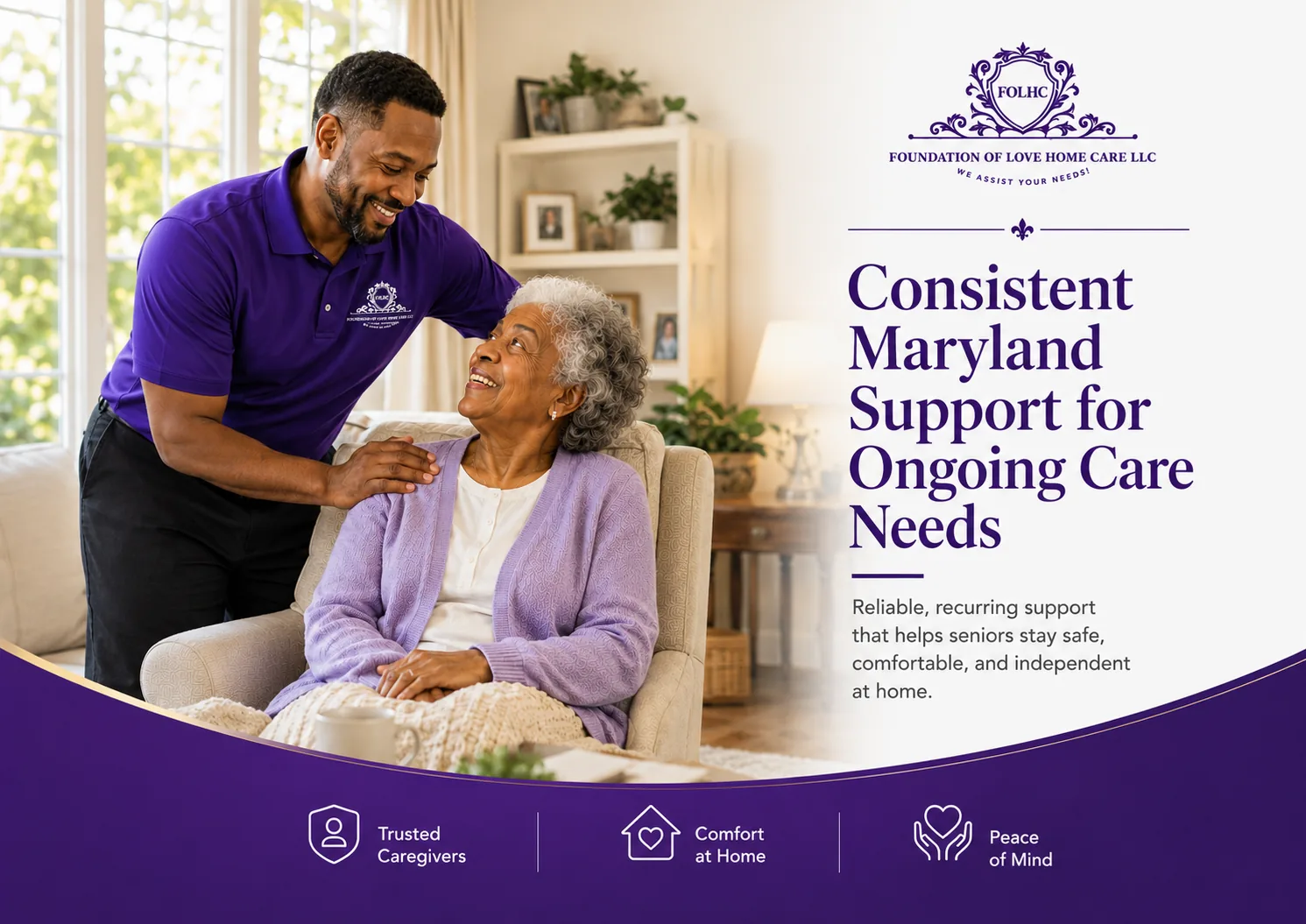 Consistent Maryland support for ongoing care needs — Foundation of Love Home Care